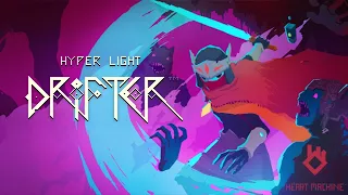 Hyper Light Drifter - Complete Soundtrack - Full Album OST