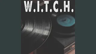 W.I.T.C.H. (Originally Performed by Devon Cole) (Instrumental)