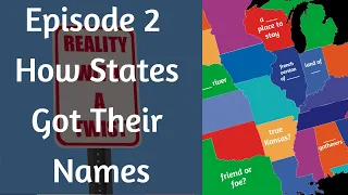 Reality With a Twist | Season 4 Episode 2 - How States Got Their Names
