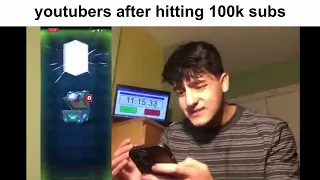 youtubers when they hit 100k subs