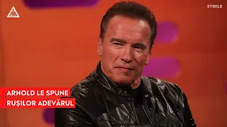 Arnold Schwarzenegger, mesaj emoționant pentru ruși