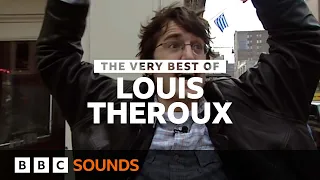 Louis Theroux: The Very Best Moments | BBC Sounds