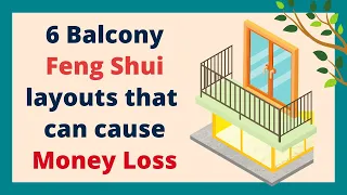 💸 6 Balcony Feng Shui Layouts That Could Lose Money | Feng Shui Tips & Remedies