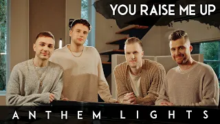 You Raise Me Up - Josh Groban (Anthem Lights Cover) on Spotify & Apple