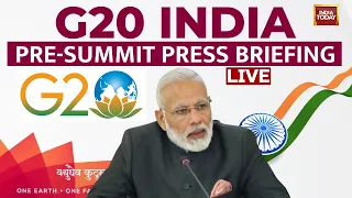G20 Summit Live: Pre-Summit Press Briefing By Presidency Prior To The Main Event | G20 Updates
