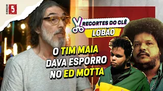 O TIM MAIA DAVA ESPORRO NO ED MOTTA | Lobão | Recortes do Clê