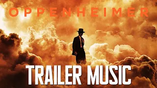 Oppenheimer Trailer Music | Extended Version HQ