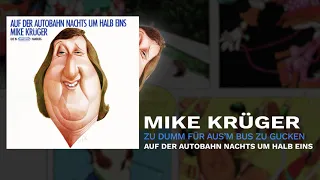 Mike Krüger - Zu dumm für aus'm Bus zu gucken