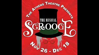 "Scrooge, The Musical!" 11/26-12/18/22