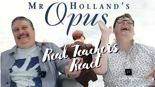 Real teachers react to Mr. Holland's Opus