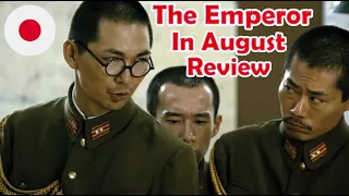 Japan's Final Days - The Emperor in August (2015) Review
