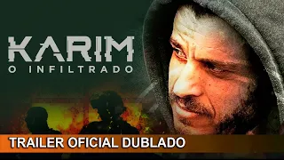 Karim - O Infiltrado 2021 Trailer Oficial Dublado