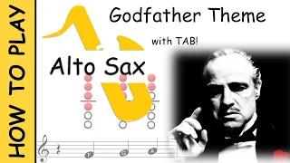 How to Play The Godfather Theme on Alto Saxophone | Notes with tab
