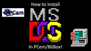 MS-DOS 6.22 - Installation in PCem/86Box