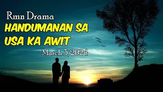 Handumanan sa Usa Ka Awit | March 3, 2024