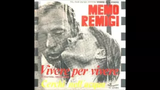 Memo Remigi - Vivere Per Vivere