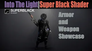 Destiny 2 Super Black Shader | Armor and Weapon Showcase