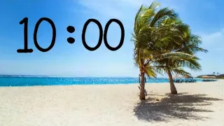 10 Minute Beach/Summer 🏖 Countdown Timer With Ocean Wave Sounds in The Background