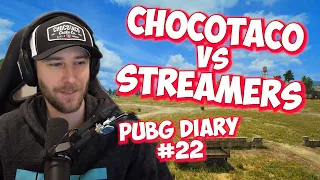 ChocoTaco vs Streamers | Streamer Vs Streamer | PUBG DIARY #22