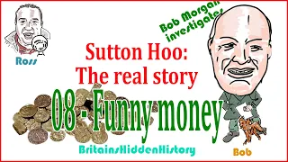 Sutton Hoo 'funny money' - Full story 08- the coins