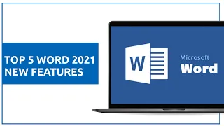 🏆Top 5: New Features Of Word 2021 (Updated)🔥