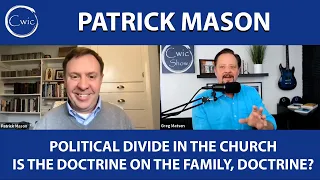 Patrick Mason on Politics in the Church, Elder Holland, and  Proclaim Peace