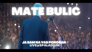 Mate Bulić - Ej, kavano, kućo stara (Live at Spaladium)