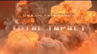 ¤TOTAL IMPACT¤ | Trailer Oficial 2 / Crash Frontier