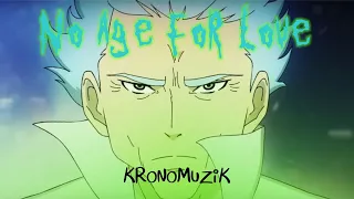 NO AGE FOR LOVE - KronoMuzik [RICK AND MORTY ANIME OPENING]