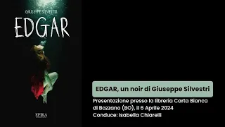 Giuseppe Silvestri presenta EDGAR