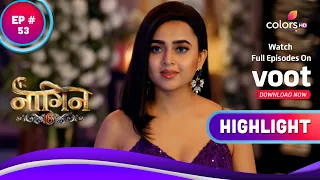 Naagin 6 | नागिन 6 | Ep. 53 | Mehek's Evil Intention | Highlight