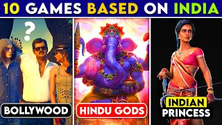 10 *MIND-BLOWING* Games That Are Based On India 😍 | Awesome Games You Won't Believe Based On India 😱