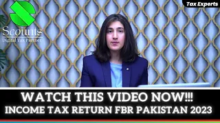 HOW TO FILE INCOME TAX RETURN FBR PAKISTAN 2023 _ FBR TAX RETURN EXPERTS PAKISTAN _ FBR UPDATE