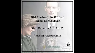 'Old Ireland in Colour' at Áras Uí Chonghaile