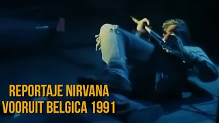Reportaje Nirvana en Vooruit Belgica 1991/ Nirvana report in Vooruit Belgium 1991