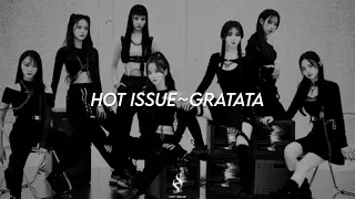 Hot Issue~Gratata (𝐬𝐥𝐨𝐰𝐞𝐝 + 𝐫𝐞𝐯𝐞𝐫𝐛)