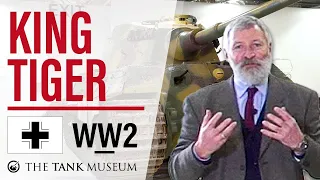 Tank Chats #47 King Tiger | The Tank Museum