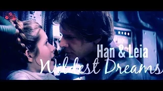 han & leia || wildest dreams