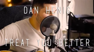 Shawn Mendes - Treat You Better (Dan Henig Cover)