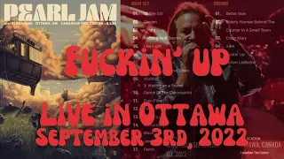 Pearl Jam - Fuckin' Up - Live - Ottawa 09/03/2022 - Canadian Tire Centre