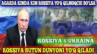 TEZKOR XABAR  ROSSIYA & UKRAINAGA URUSH BOSHLADI PUTIN ARMIYANI UKRAINA CHEGARASIGA OLIB BORDI