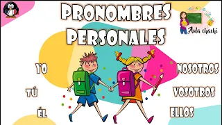 Pronombres Personales | Aula chachi - Vídeos educativos para niños