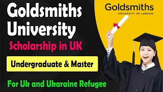 Goldsmiths University of London International Scholarships 2024 | Study in the UK Fully Funded