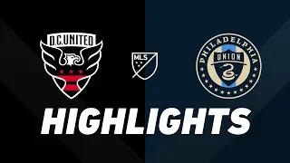 D.C. United vs. Philadelphia Union | HIGHLIGHTS - August 4, 2019