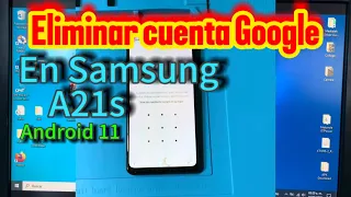 FRP como quitar cuenta Google de Samsung a21s