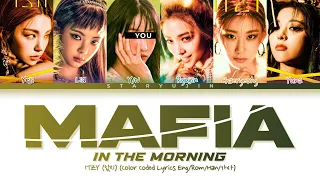 [Karaoke] ITZY "마.피.아. In the morning" (6 Members Ver.) Lyrics || You as a Member