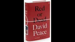 "Red or Dead" By David Peace