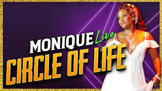 『MONIQUE』● CIRCLE OF LIFE LIVE ● LION KING