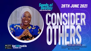 SEEDS OF DESTINY – MONDAY JUNE 28, 2021