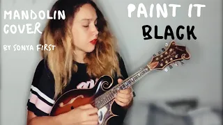 PAINT IT BLACK (The Rolling Stones) | Mandolin cover by Sonya First 🖤
